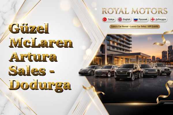 Güzel McLaren Artura Sales - Dodurga