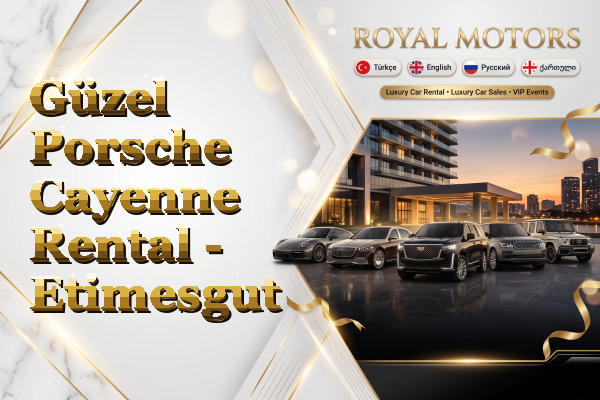 Güzel Porsche Cayenne Rental - Etimesgut