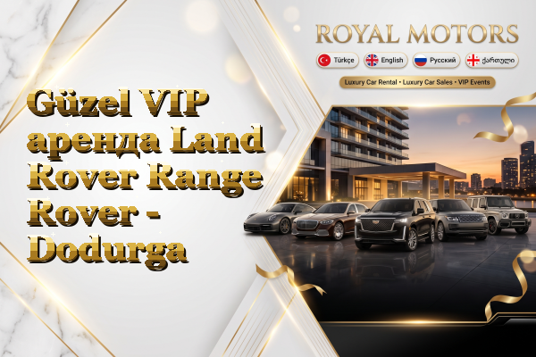 Güzel VIP аренда Land Rover Range Rover - Dodurga