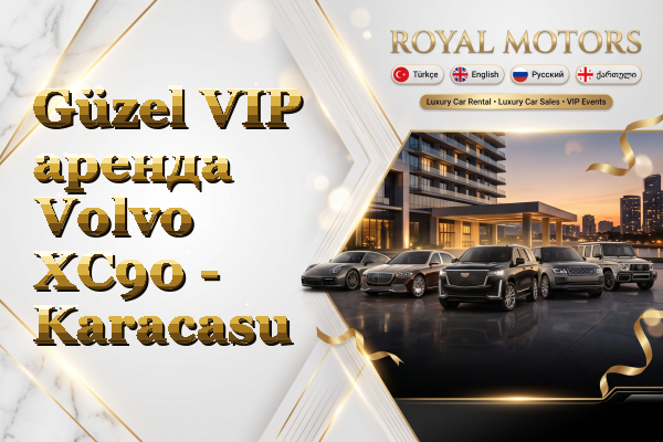 Güzel VIP аренда Volvo XC90 - Karacasu