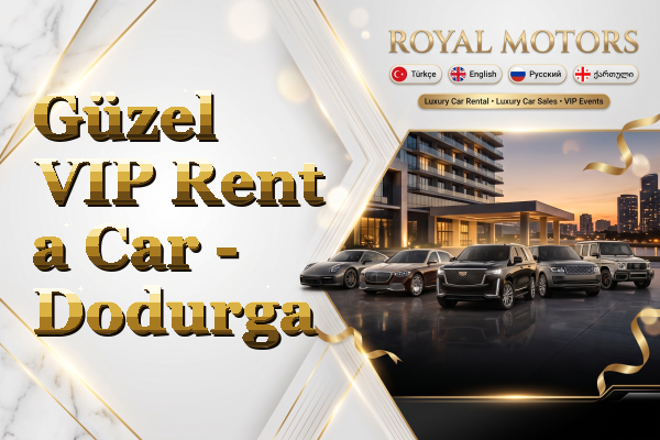 Güzel VIP Rent a Car - Dodurga