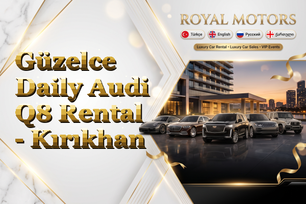 Güzelce Daily Audi Q8 Rental - Kırıkhan