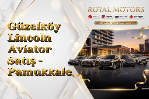 Güzelköy Lincoln Aviator Satış - Pamukkale