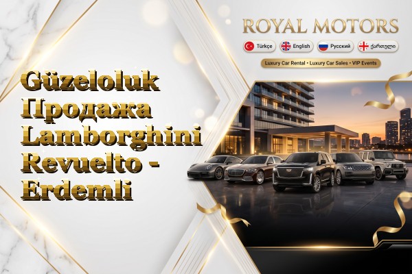Güzeloluk Продажа Lamborghini Revuelto - Erdemli