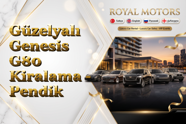 Güzelyalı Genesis G80 Kiralama - Pendik