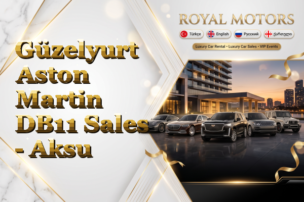 Güzelyurt Aston Martin DB11 Sales - Aksu