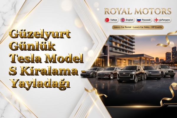 Güzelyurt Günlük Tesla Model S Kiralama - Yayladağı