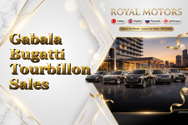 Gabala Bugatti Tourbillon Sales