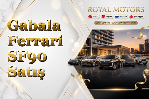 Gabala Ferrari SF90 Satış