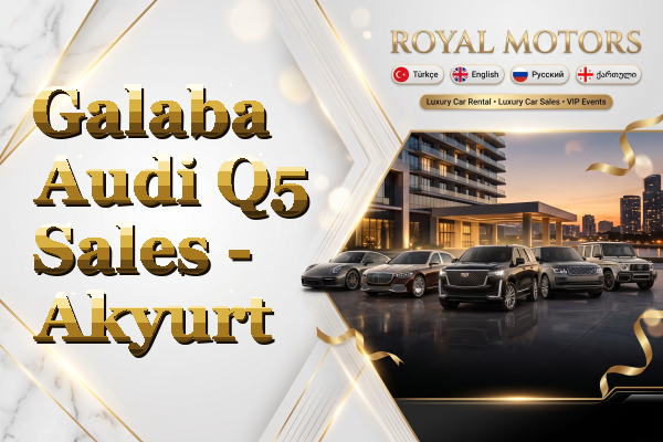 Galaba Audi Q5 Sales - Akyurt