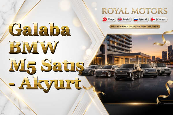 Galaba BMW M5 Satış - Akyurt