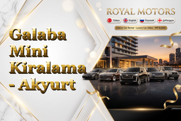 Galaba Mini Kiralama - Akyurt