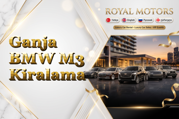 Ganja BMW M3 Kiralama