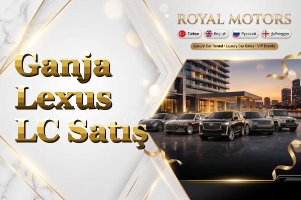 Ganja Lexus LC Satış