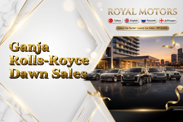 Ganja Rolls-Royce Dawn Sales