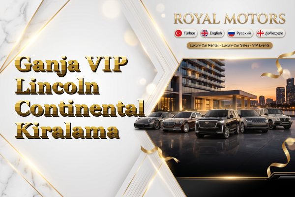 Ganja VIP Lincoln Continental Kiralama