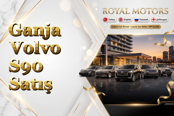 Ganja Volvo S90 Satış