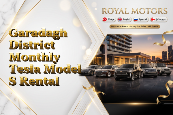Garadagh District Monthly Tesla Model S Rental
