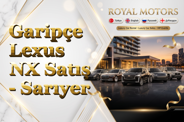 Garipçe Lexus NX Satış - Sarıyer