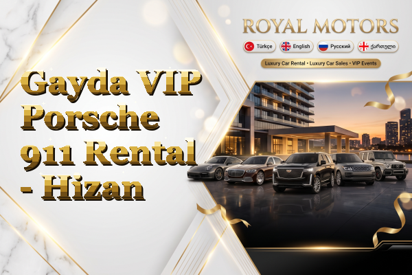 Gayda VIP Porsche 911 Rental - Hizan