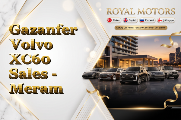 Gazanfer Volvo XC60 Sales - Meram