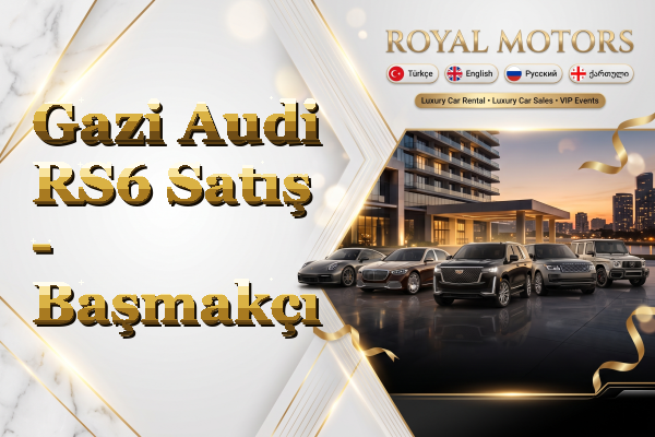 Gazi Audi RS6 Satış - Başmakçı