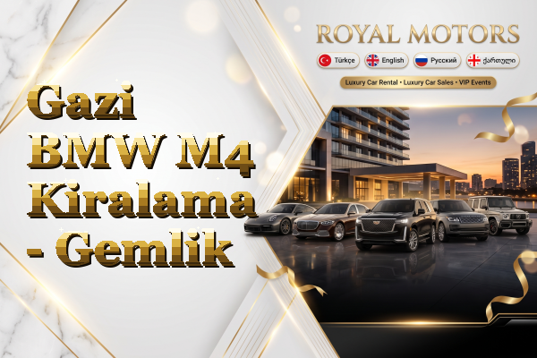 Gazi BMW M4 Kiralama - Gemlik