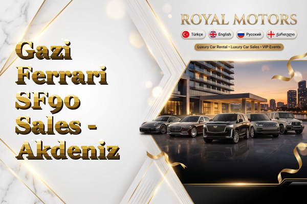 Gazi Ferrari SF90 Sales - Akdeniz