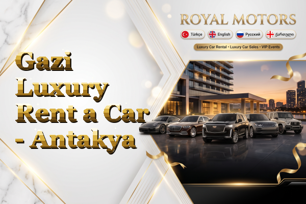 Gazi Luxury Rent a Car - Antakya