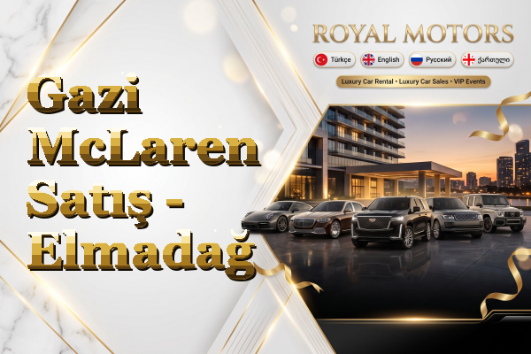 Gazi McLaren Satış - Elmadağ