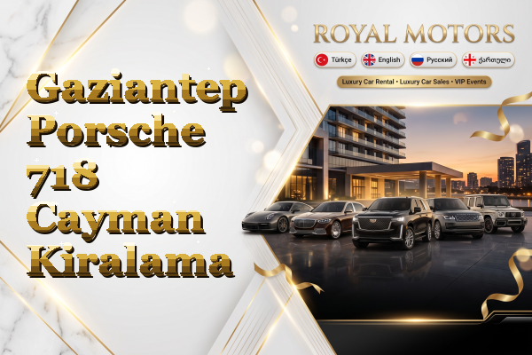 Gaziantep Porsche 718 Cayman Kiralama