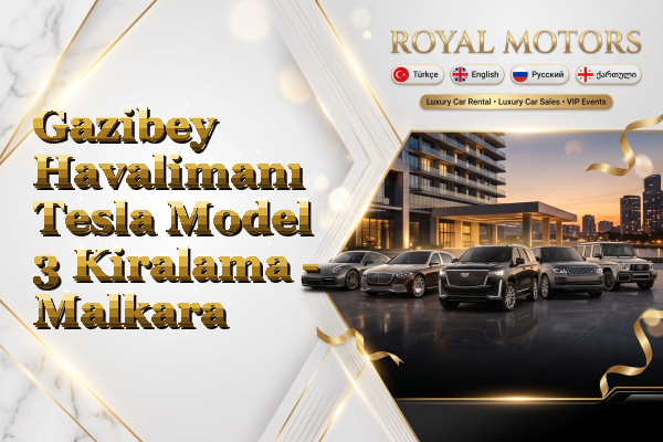 Gazibey Havalimanı Tesla Model 3 Kiralama - Malkara