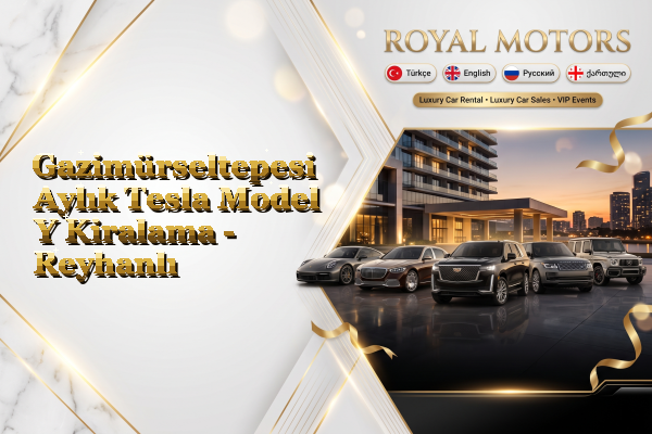 Gazimürseltepesi Aylık Tesla Model Y Kiralama - Reyhanlı