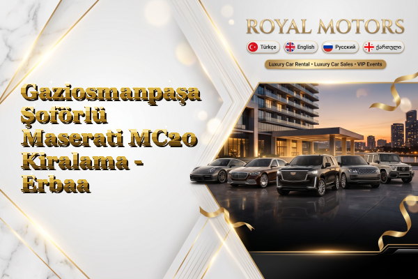 Gaziosmanpaşa Şoförlü Maserati MC20 Kiralama - Erbaa