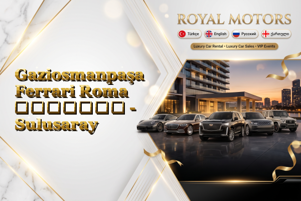 Gaziosmanpaşa Ferrari Roma გაყიდვა - Sulusaray