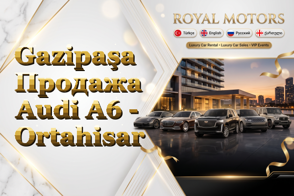 Gazipaşa Продажа Audi A6 - Ortahisar