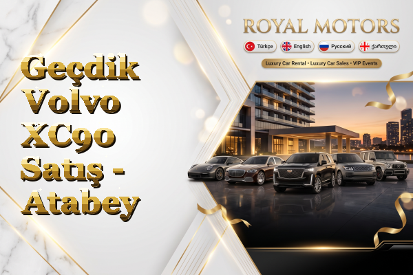 Geçdik Volvo XC90 Satış - Atabey