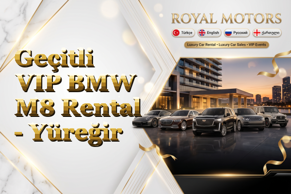 Geçitli VIP BMW M8 Rental - Yüreğir
