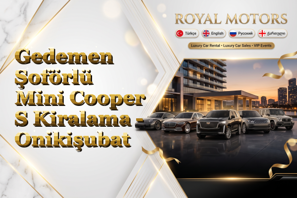 Gedemen Şoförlü Mini Cooper S Kiralama - Onikişubat