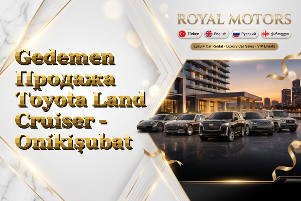 Gedemen Продажа Toyota Land Cruiser - Onikişubat