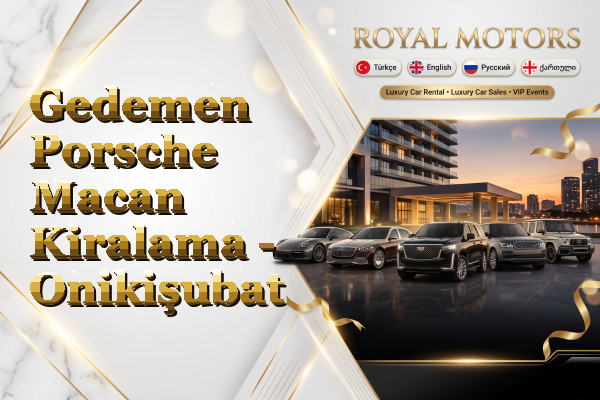 Gedemen Porsche Macan Kiralama - Onikişubat