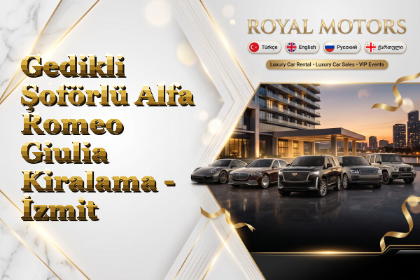 Gedikli Şoförlü Alfa Romeo Giulia Kiralama - İzmit