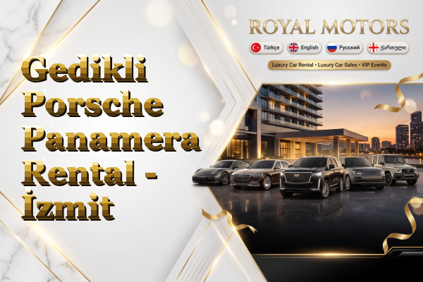 Gedikli Porsche Panamera Rental - İzmit