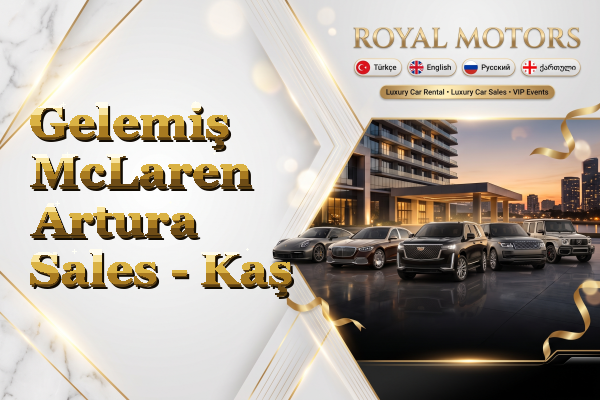 Gelemiş McLaren Artura Sales - Kaş
