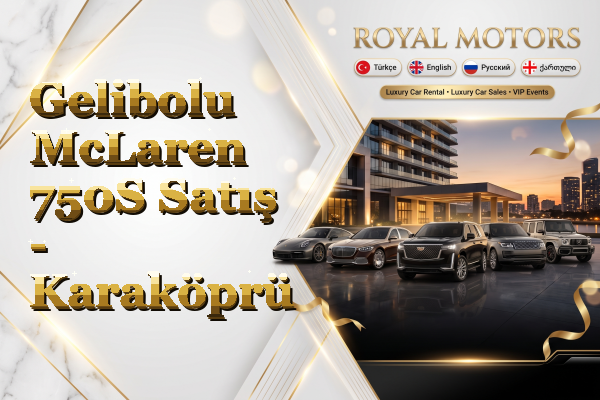 Gelibolu McLaren 750S Satış - Karaköprü