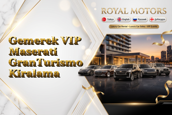 Gemerek VIP Maserati GranTurismo Kiralama