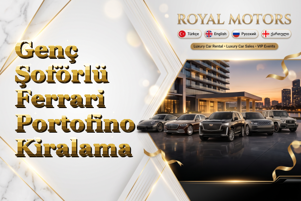 Genç Şoförlü Ferrari Portofino Kiralama