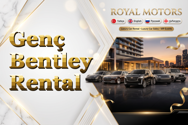 Genç Bentley Rental