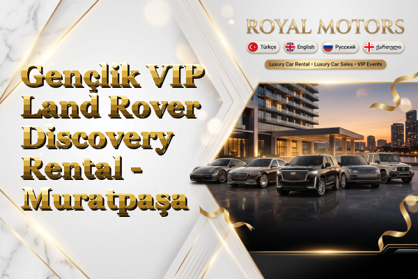 Gençlik VIP Land Rover Discovery Rental - Muratpaşa