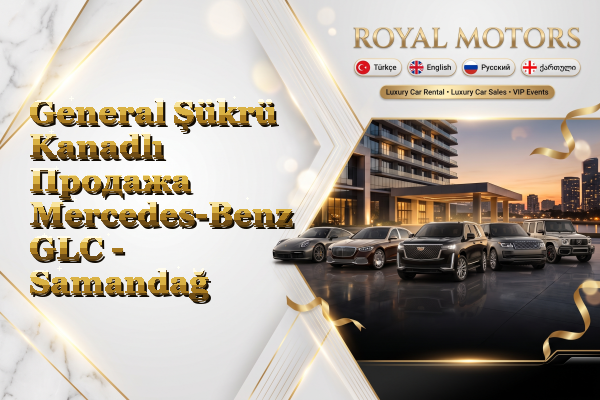General Şükrü Kanadlı Продажа Mercedes-Benz GLC - Samandağ